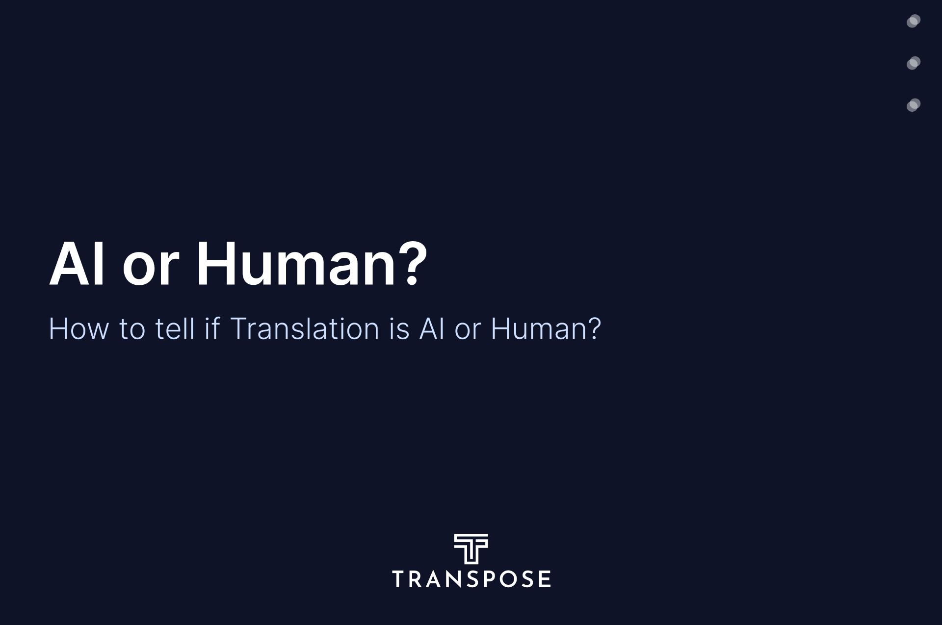 How to Tell if a Translation Is AI or Human: 5 Clear Methods