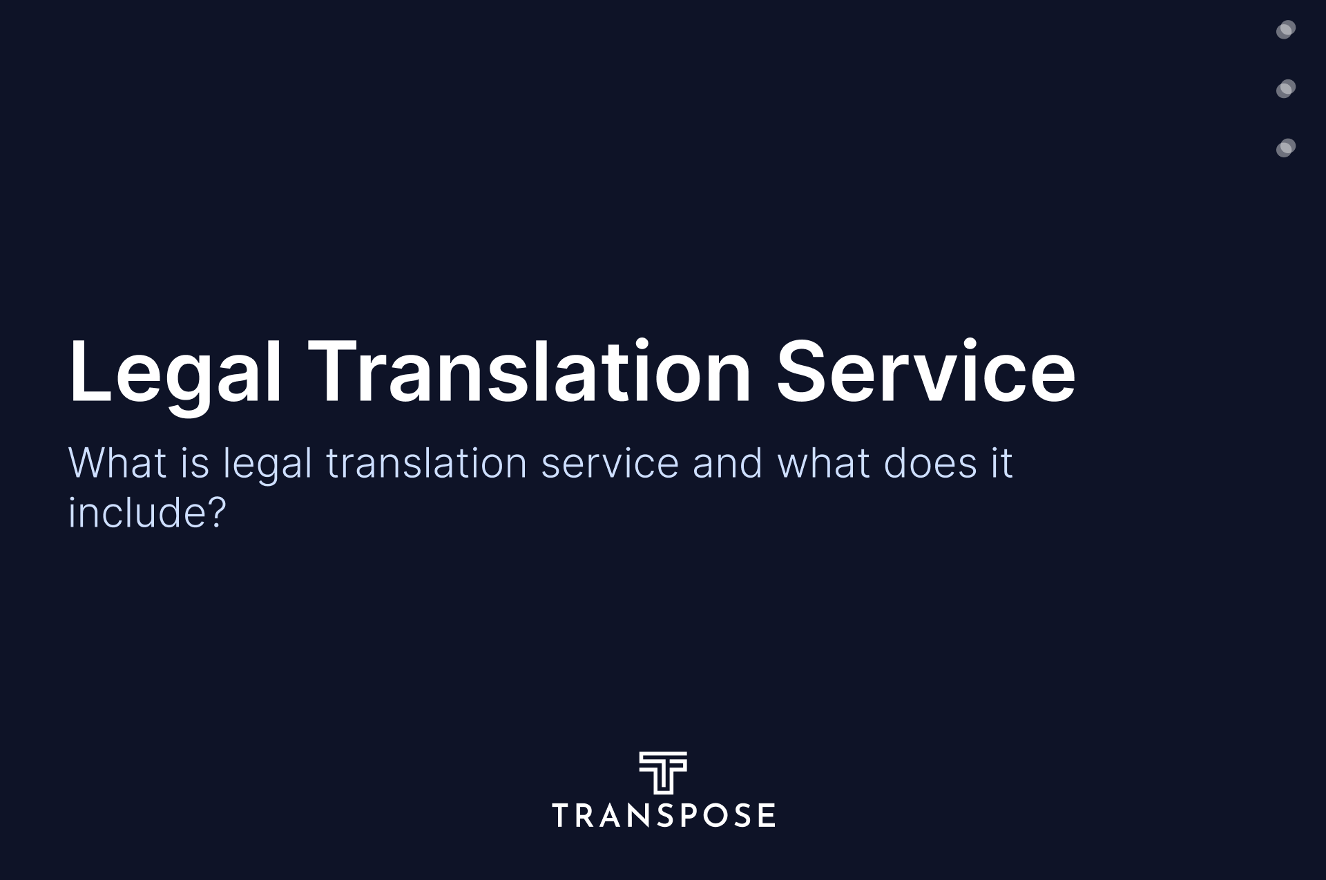 What is Legal Translation Service and What Does It Include?