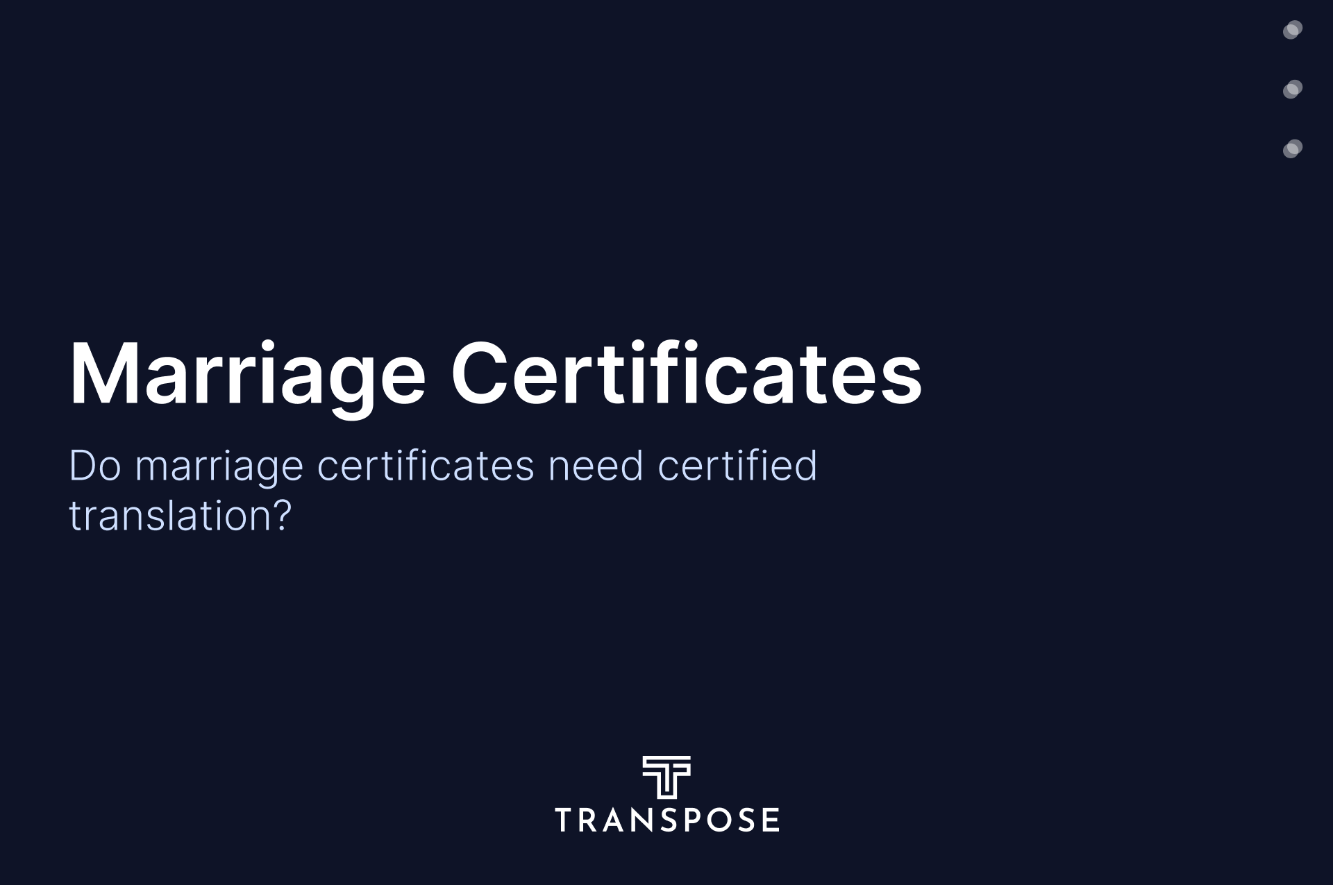 Do Marriage Certificates Need Certified Translation? Here’s the Answer