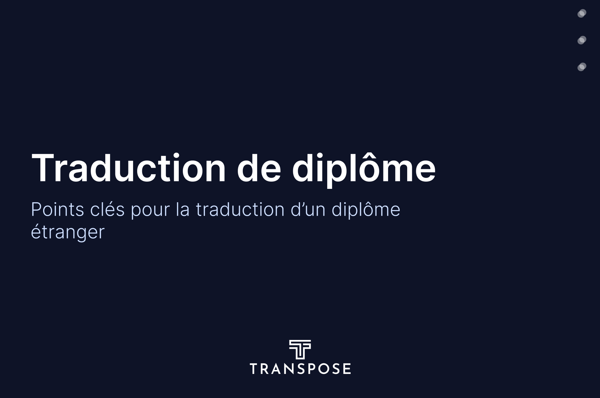 10 points essentiels pour la traduction d’un diplôme étranger