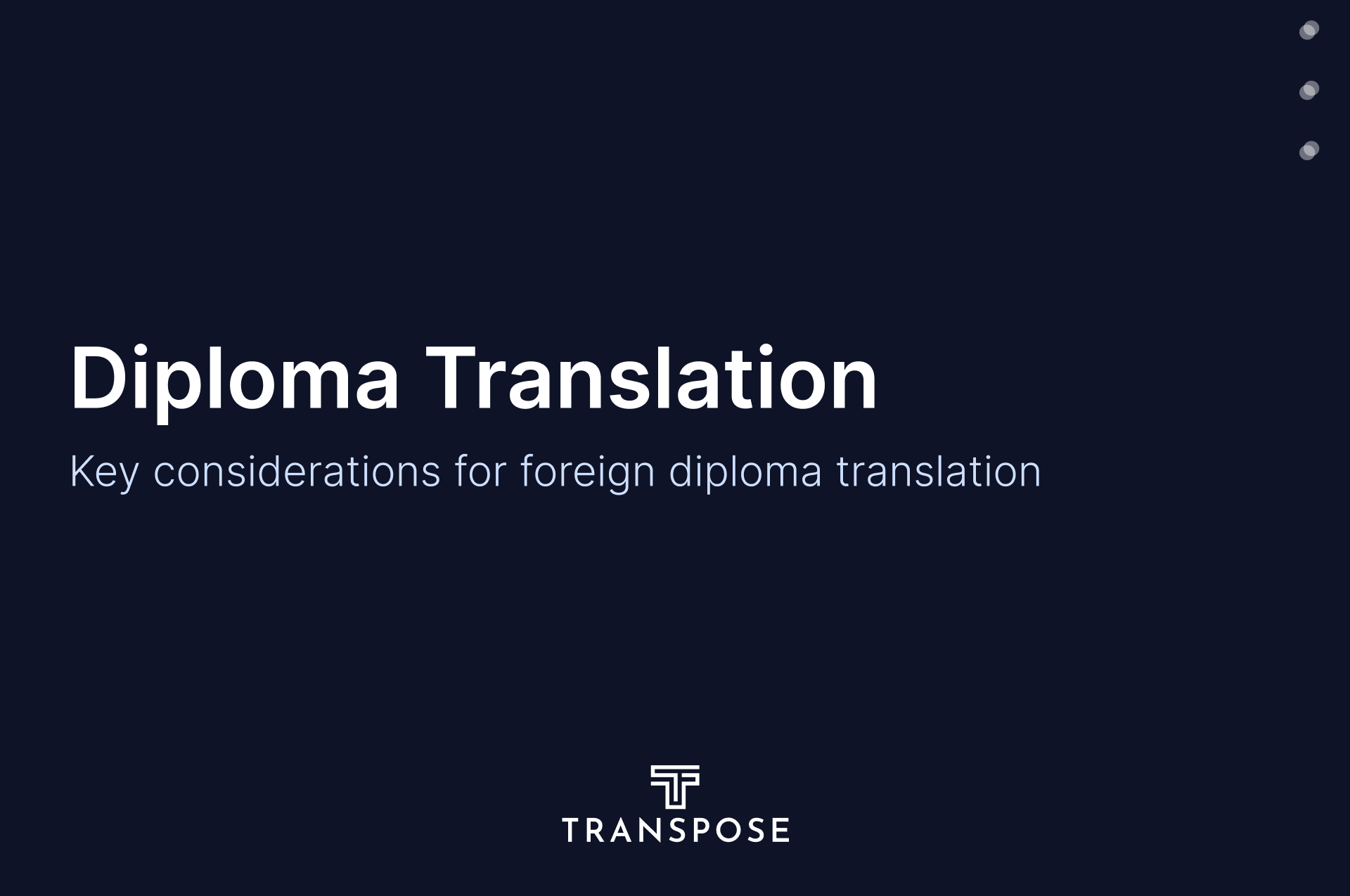 10 Key Considerations for Foreign Diploma Translation