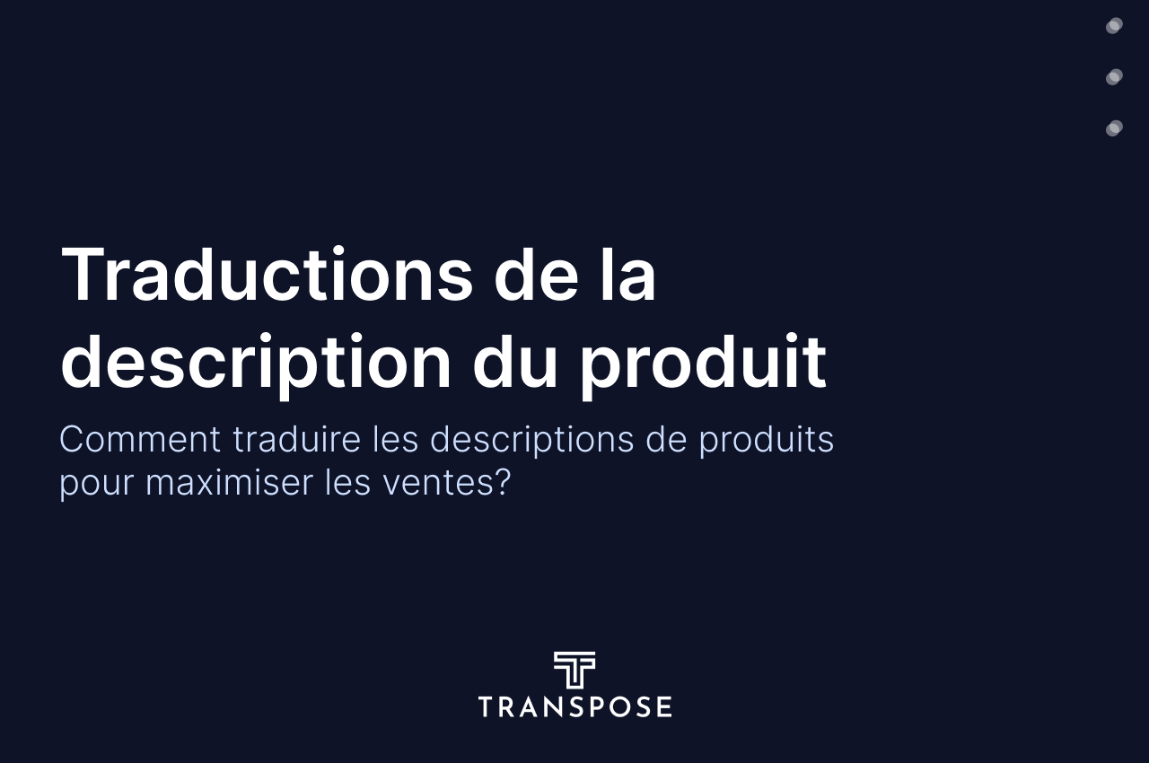 Comment traduire les descriptions de produits pour maximiser les ventes?